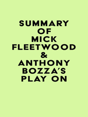 cover image of Summary of Mick Fleetwood & Anthony Bozza's Play On